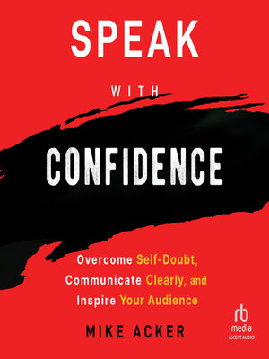 cover image of Speak with Confidence